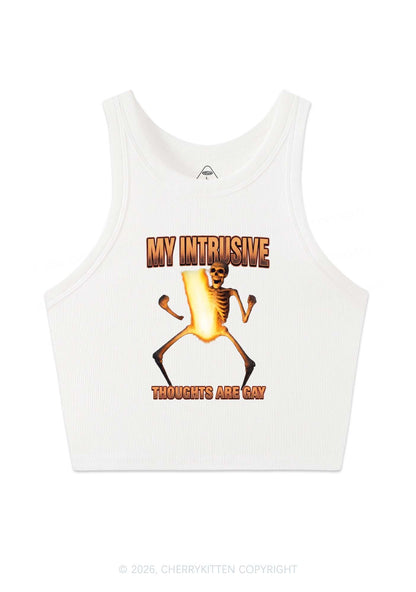My Intrusive Thoughts Are Gay Pride Y2K Crop Tank Top Cherrykitten