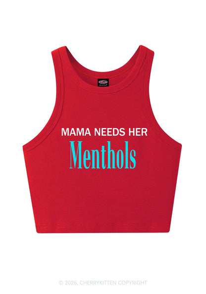 Mama Needs Her Menthols Y2K Crop Tank Top Cherrykitten