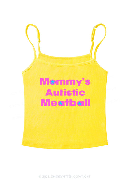 Mommys Autistic Meatball Y2K Spaghetti Strap Cami Cherrykitten