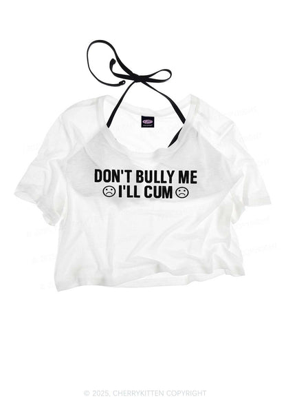 Dont Bully Me Y2K Sheer Crop Tee Cherrykitten