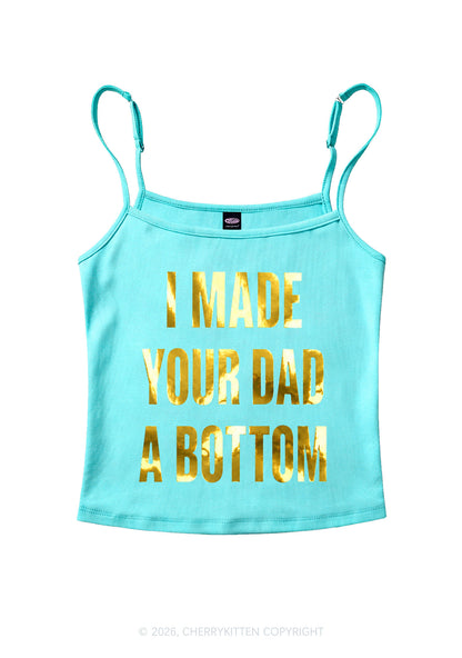 Made Your Dad A Bottom Pride Silver Foil Printed Y2K Spaghetti Strap Cami Cherrykitten