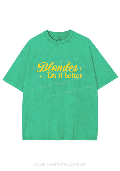 Blondes Do It Better Y2K Shirts Washed Tee Cherrykitten