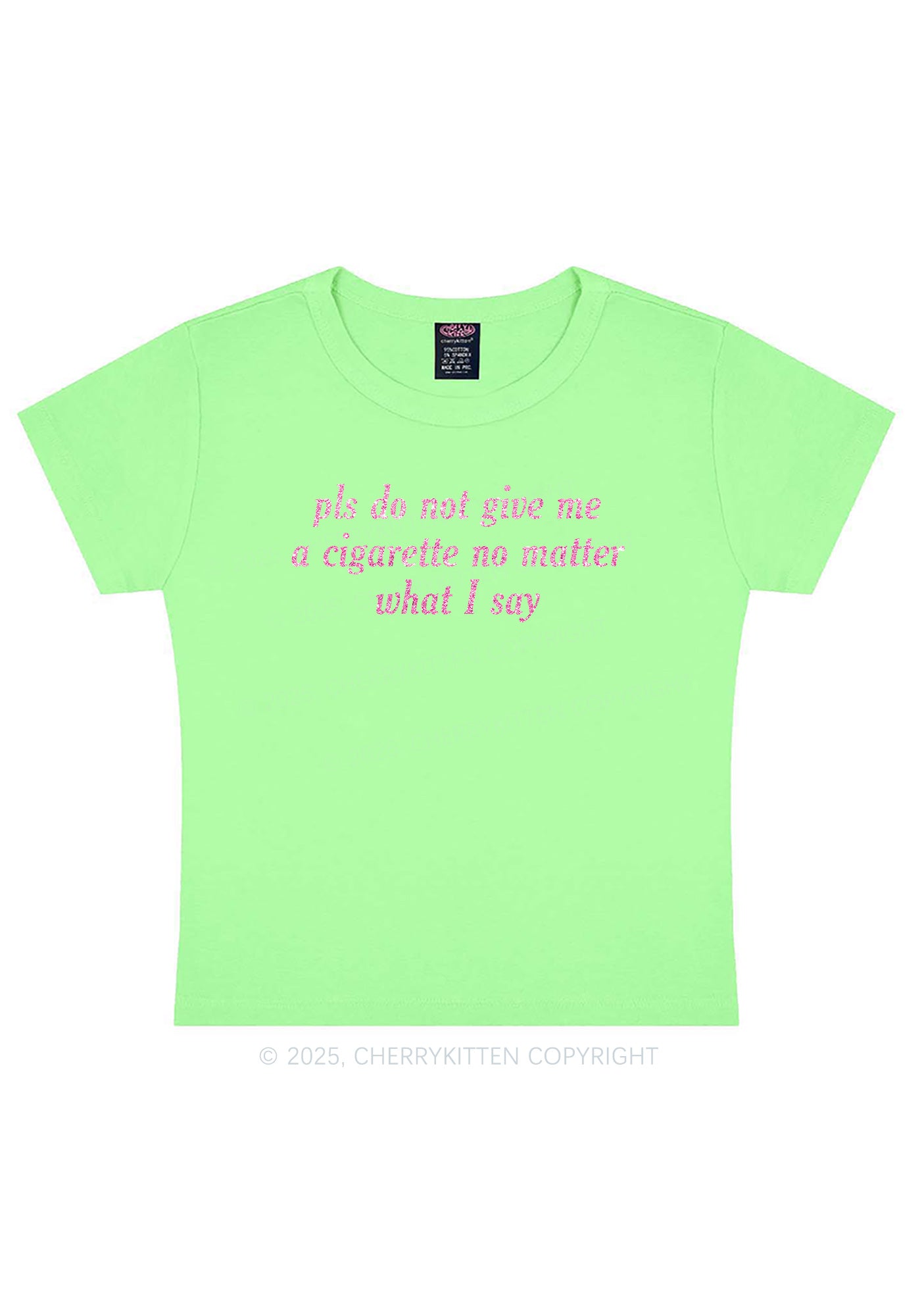 Glitter Pls Dont Give Me Cigarette Y2K Baby Tee Cherrykitten