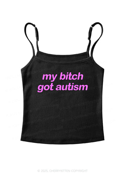 My Bxxch Got Autism Y2K Spaghetti Strap Cami Cherrykitten