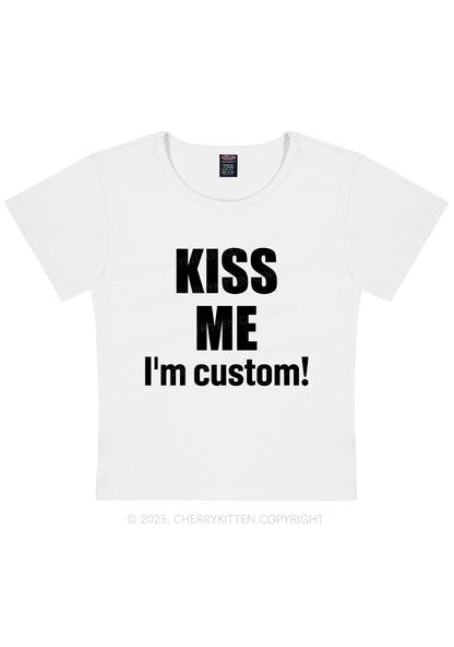 Kiss Me Im Custom Y2K Baby Tee Cherrykitten