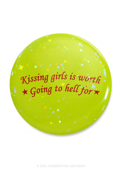 Kissing Girls is Worth Pride 1Pc Y2K Pin Badge Cherrykitten