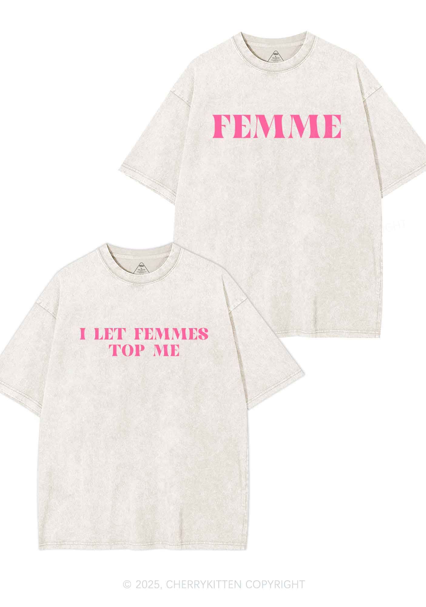 I Let Femmes Top Me Y2K Valentine's Day Washed Tee Cherrykitten
