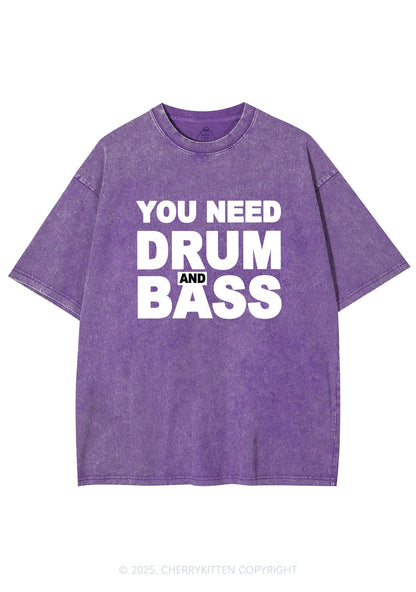 Need Drum And Bass Y2K Shirts Washed Tee Cherrykitten