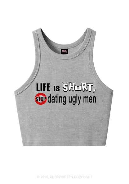 Stop Dating Ugly Men Y2K Crop Tank Top Cherrykitten