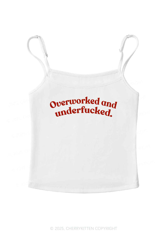 Overworked And Underfxcked Y2K Spaghetti Strap Cami Cherrykitten