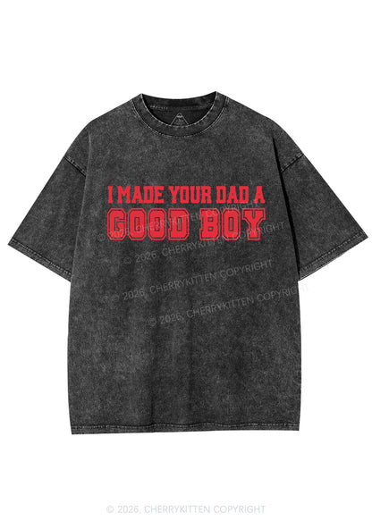 Made Your Dad A Good Boy Y2K Shirts Washed Tee Cherrykitten