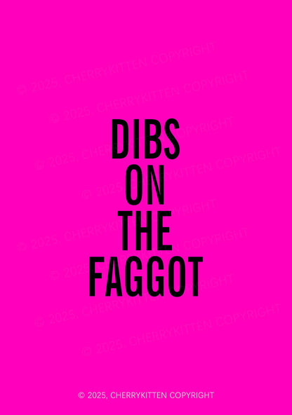 Dibs On The Faggot Pride 1Pc Y2K Pin Badge Cherrykitten