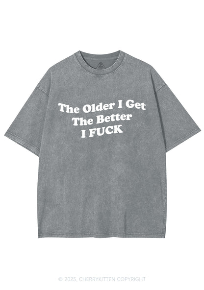 Older Get Better Fxxk Y2K Shirts Washed Tee Cherrykitten