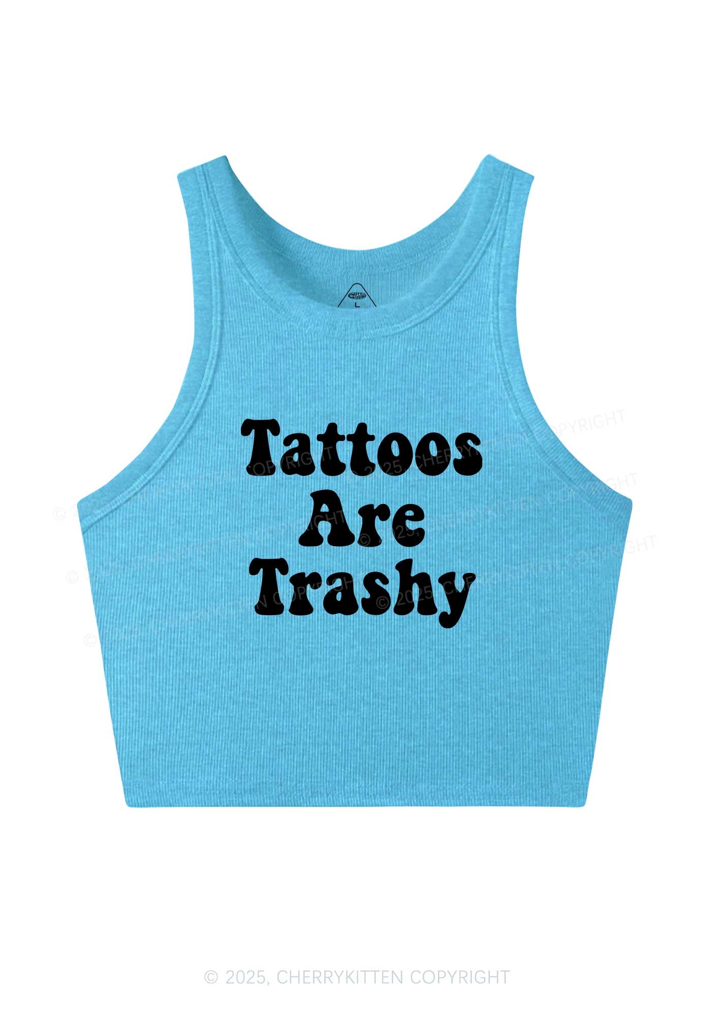 Tattoos Are Trashy Y2K Crop Tank Top Cherrykitten