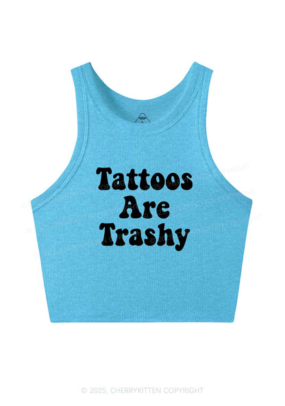 Tattoos Are Trashy Y2K Crop Tank Top Cherrykitten