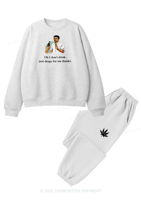 Oh I Dont Drink Fleece Sweatshirts Set Cherrykitten