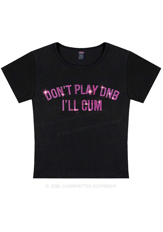 Rhinestone Dont Play DNB Y2K Baby Tee Cherrykitten