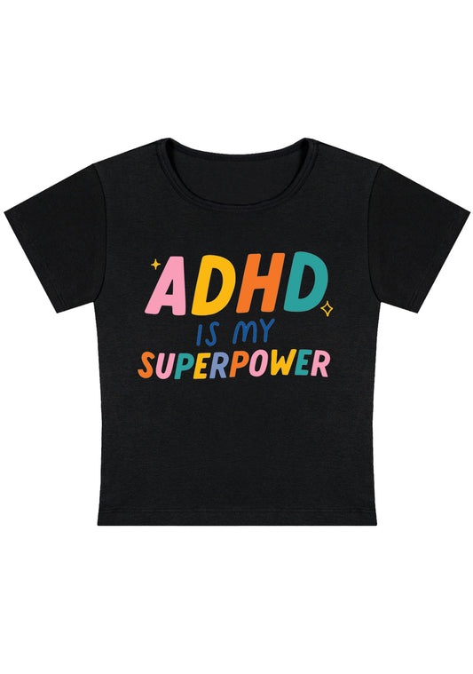 ADHD Is My Superpower Y2K Baby Tee