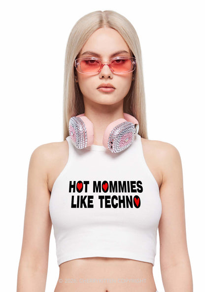 Hot Mommies Like Techno Y2K Crop Tank Top Cherrykitten