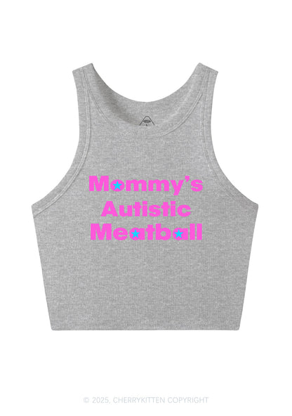 Mommys Autistic Meatball Y2K Crop Tank Top Cherrykitten