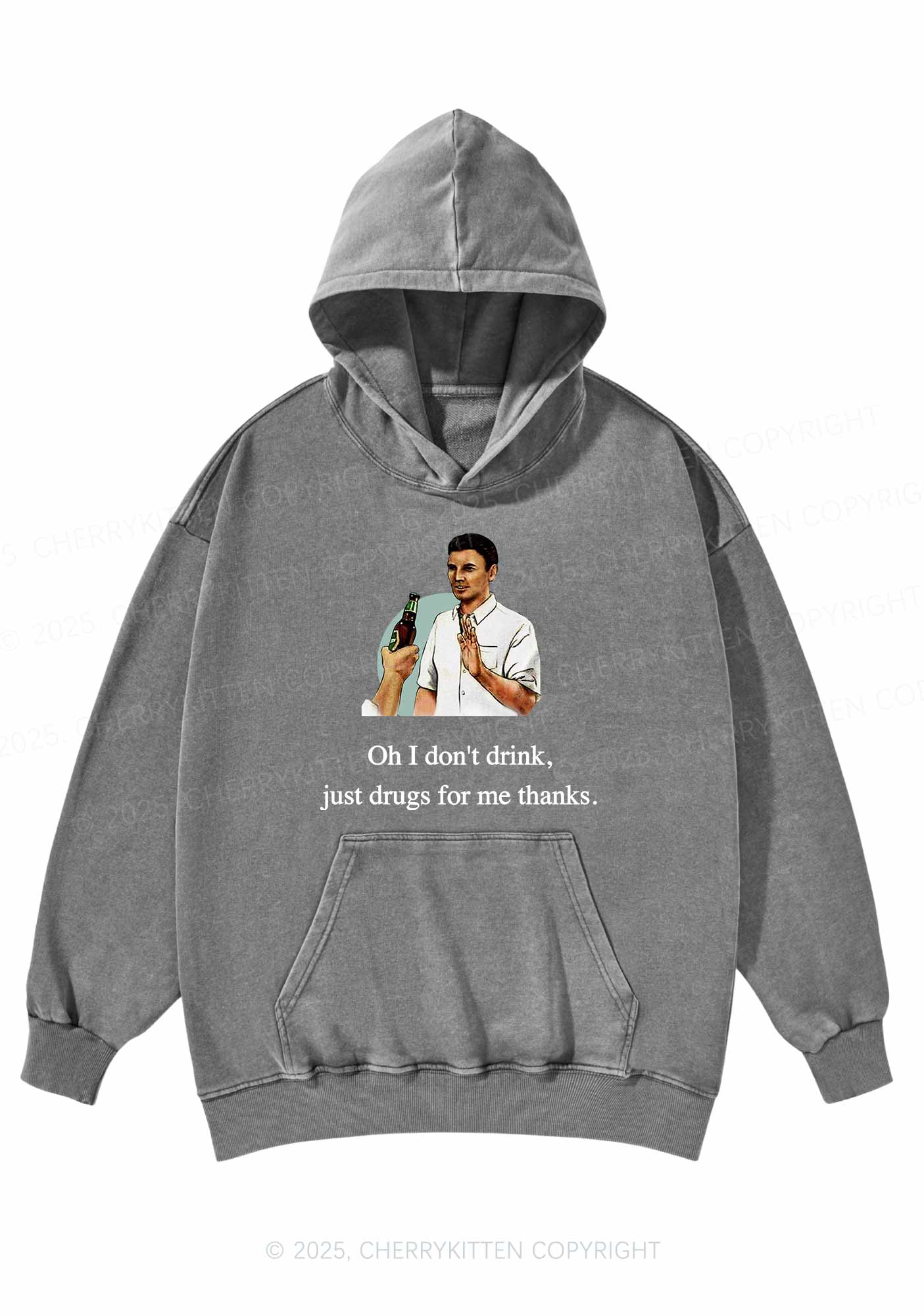 Oh I Dont Drink Y2K Washed Hoodie Cherrykitten