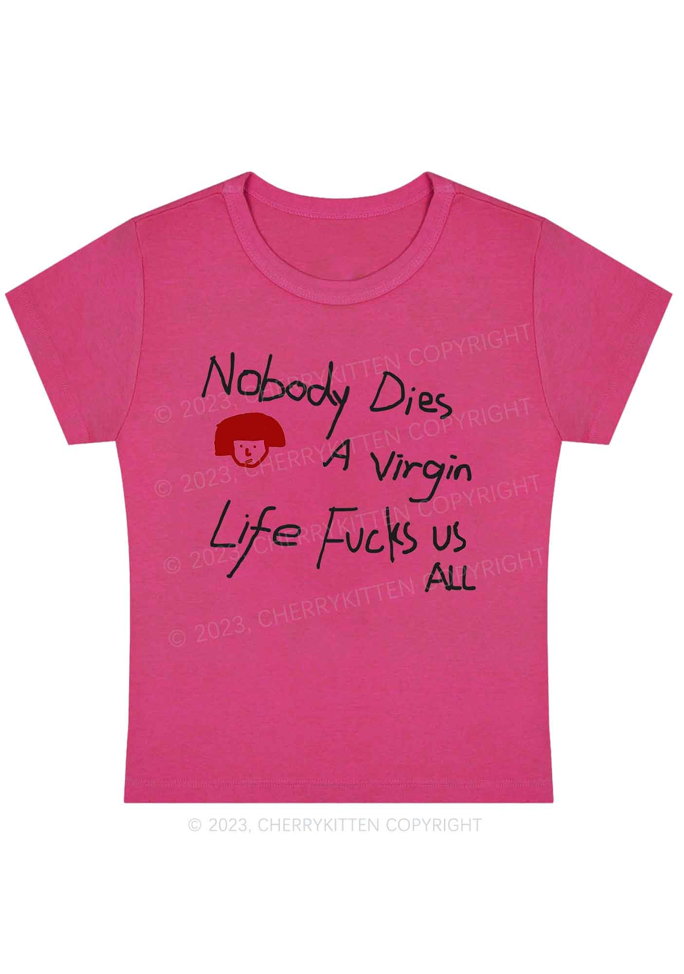 Curvy Nobody Dies Life Fxxks Us All Y2K Baby Tee Cherrykitten