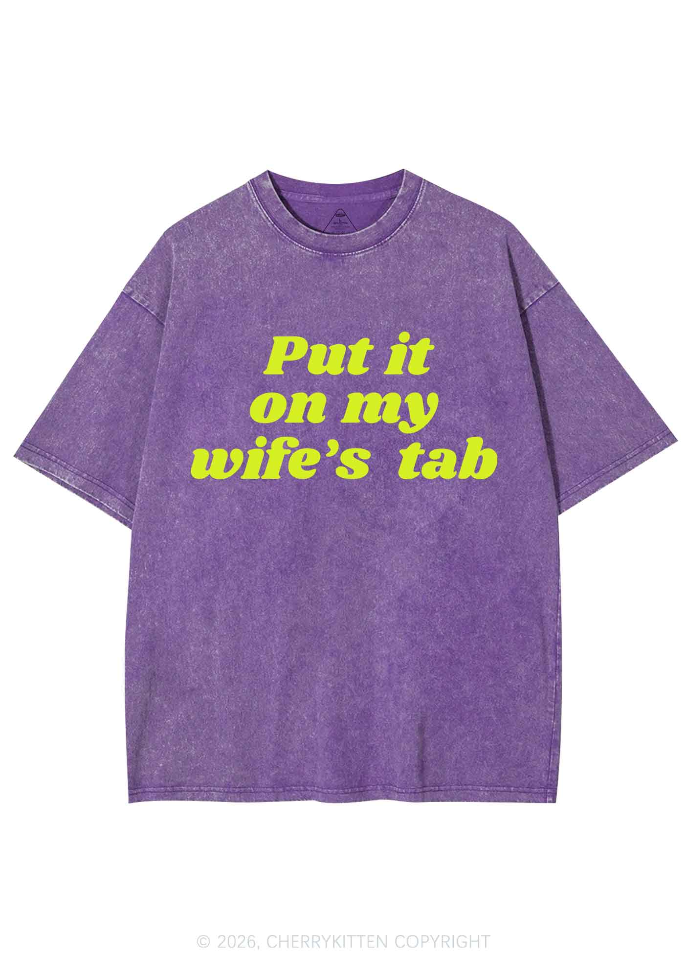 Put It On My Wifes Tab Pride Y2K Shirts Washed Tee Cherrykitten