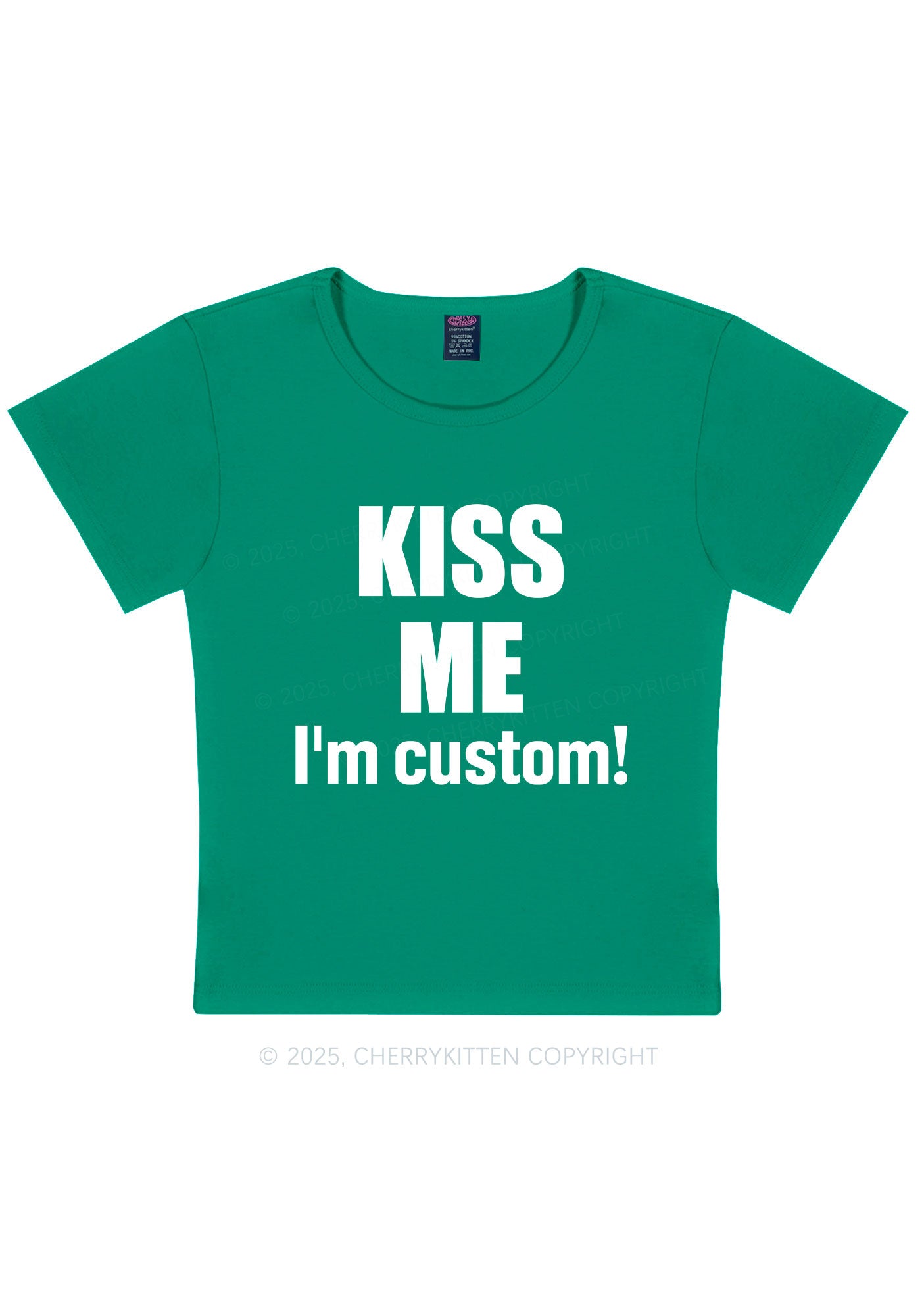 Kiss Me Im Custom Y2K Baby Tee Cherrykitten