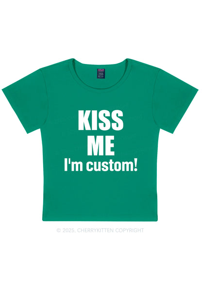 Kiss Me Im Custom Y2K Baby Tee Cherrykitten