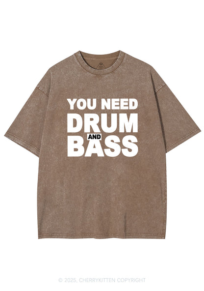 Need Drum And Bass Y2K Shirts Washed Tee Cherrykitten