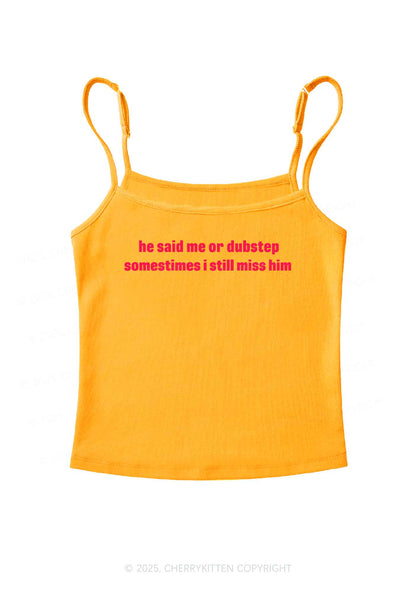 He Said Dubstep Y2K Spaghetti Strap Cami Cherrykitten