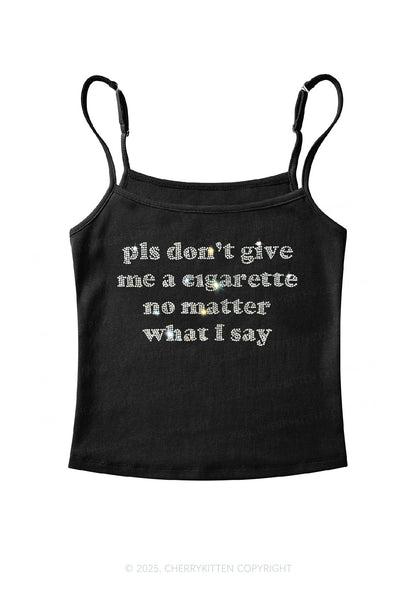 Rhinestone Dont Give Me Cigarette Y2K Spaghetti Strap Cami Cherrykitten