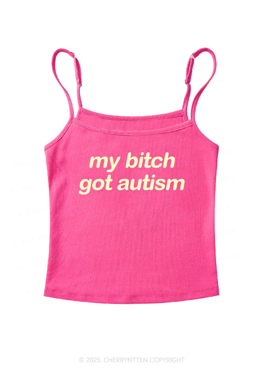 My Bxxch Got Autism Y2K Spaghetti Strap Cami Cherrykitten