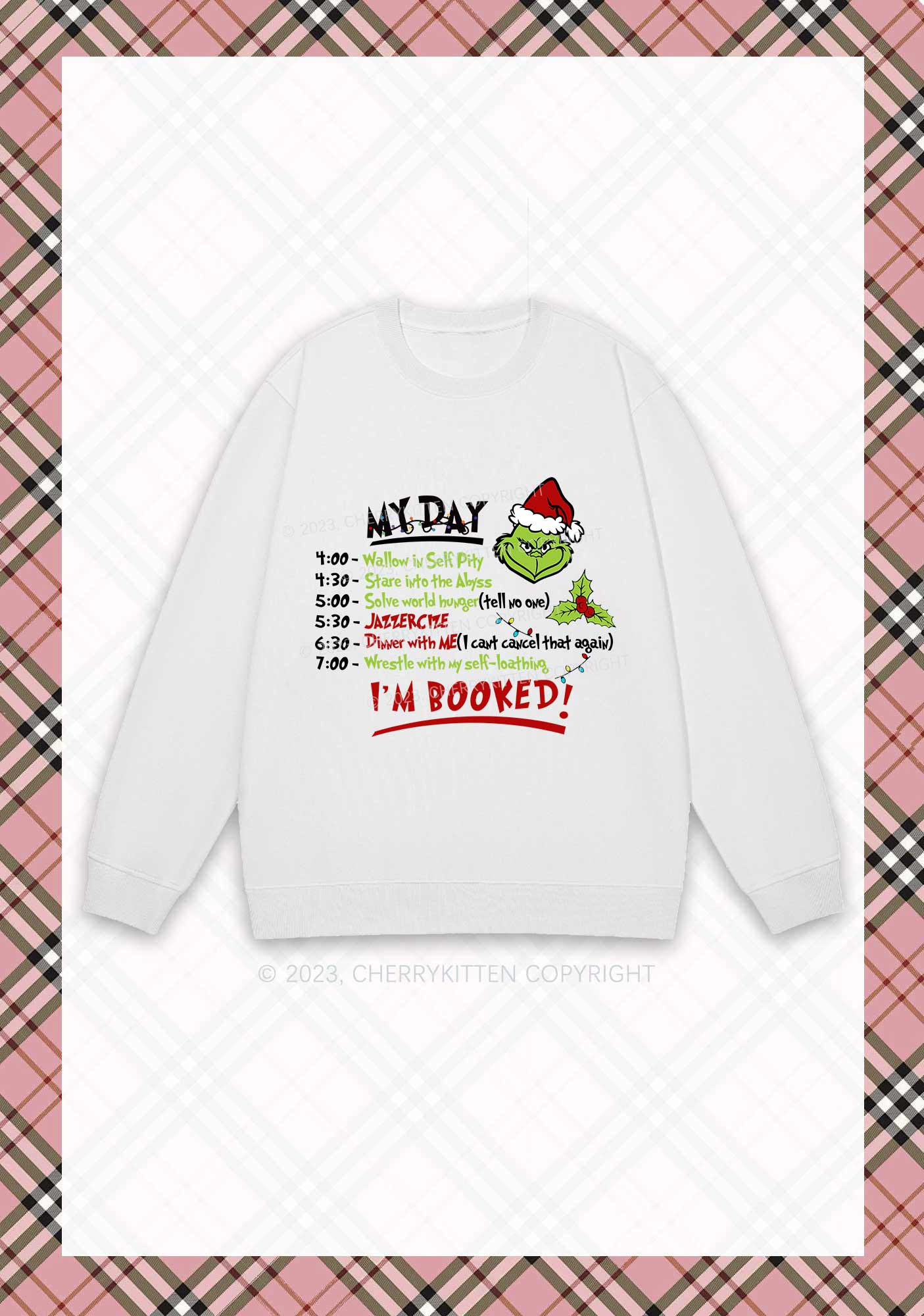 My Day I'm Booked Christmas Y2K Sweatshirt Cherrykitten