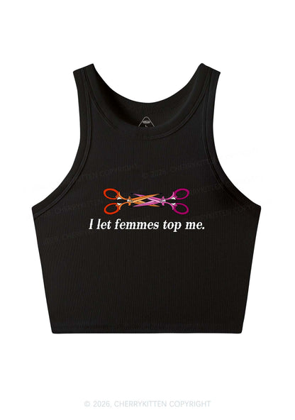 I Let Femmes Top Me Scissors Pride Y2K Crop Tank Top Cherrykitten