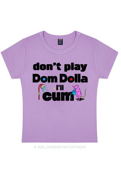 Do Not Play Dom Y2K Baby Tee Cherrykitten