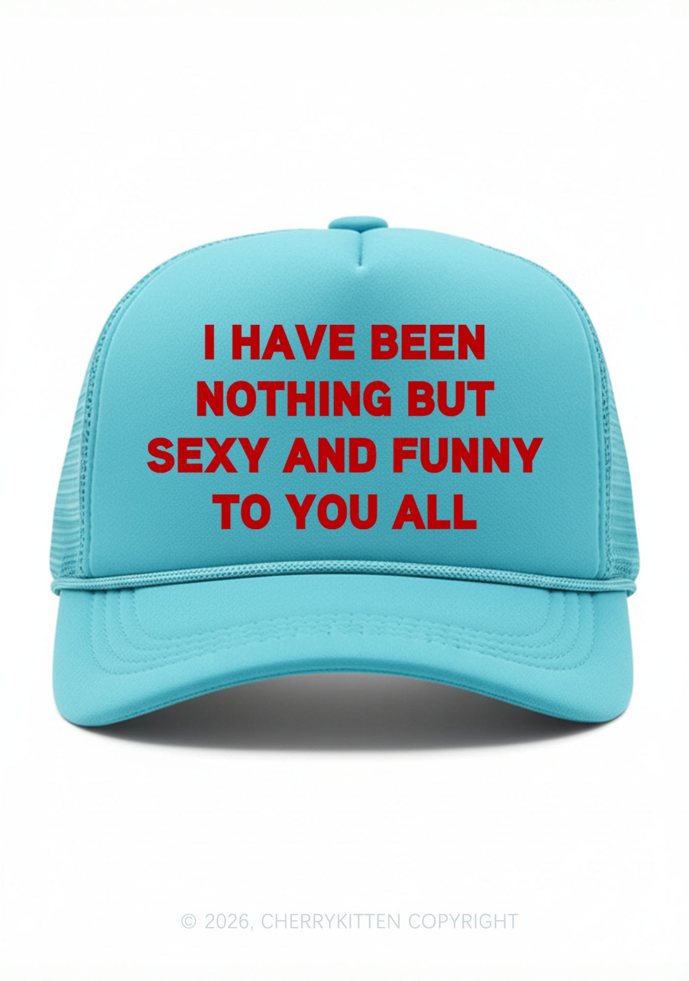 I Have Been Funny Y2K Trucker Hat Cherrykitten