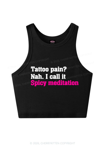 Tattoo Pain Spicy Meditation Y2K Crop Tank Top Cherrykitten