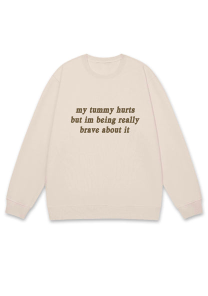 Im Being Really Brave About It Y2K Sweatshirt