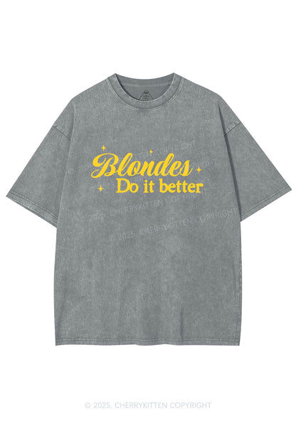 Blondes Do It Better Y2K Shirts Washed Tee Cherrykitten