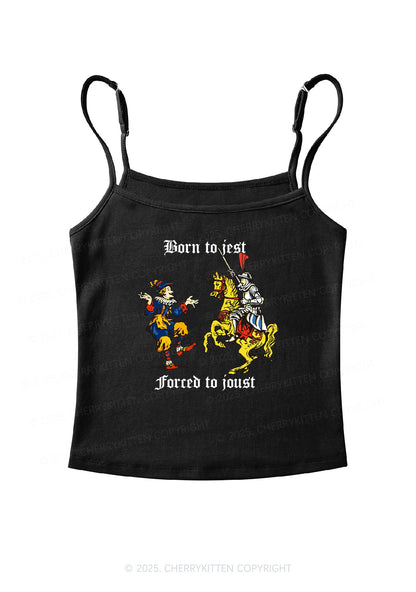 Born to Jest Forced to Joust Y2K Spaghetti Strap Cami Cherrykitten