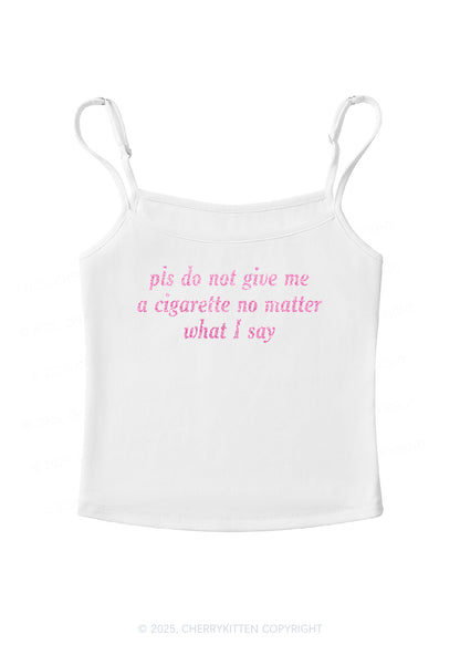 Glitter Pls Dont Give Me Cigarette Y2K Spaghetti Strap Cami Cherrykitten