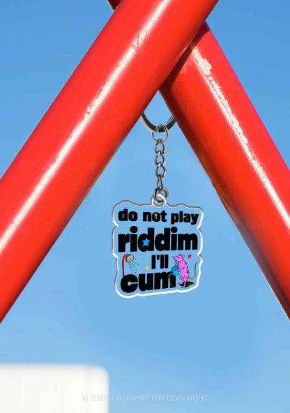 Do Not Play Riddim 1Pc Y2K Keychain Cherrykitten