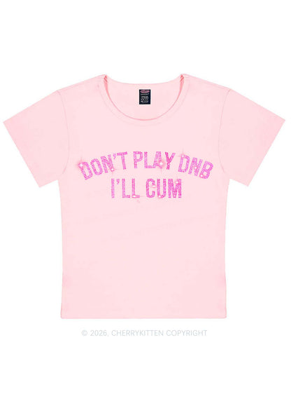 Rhinestone Dont Play DNB Y2K Baby Tee Cherrykitten