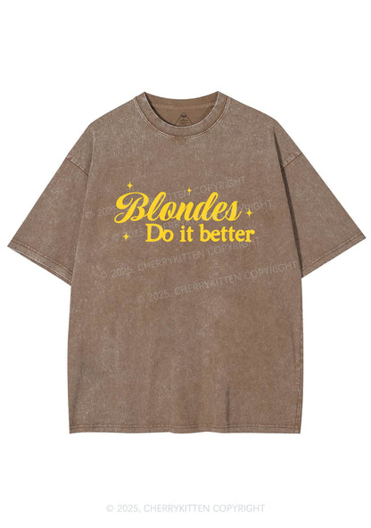 Blondes Do It Better Y2K Shirts Washed Tee Cherrykitten