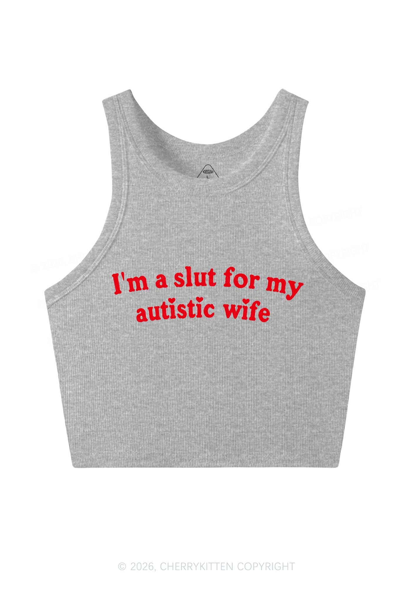 Slxt For My Autistic Wife Y2K Crop Tank Top Cherrykitten