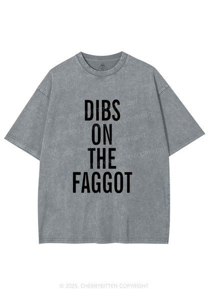 Dibs On The Faggot Pride Y2K Shirts Washed Tee Cherrykitten