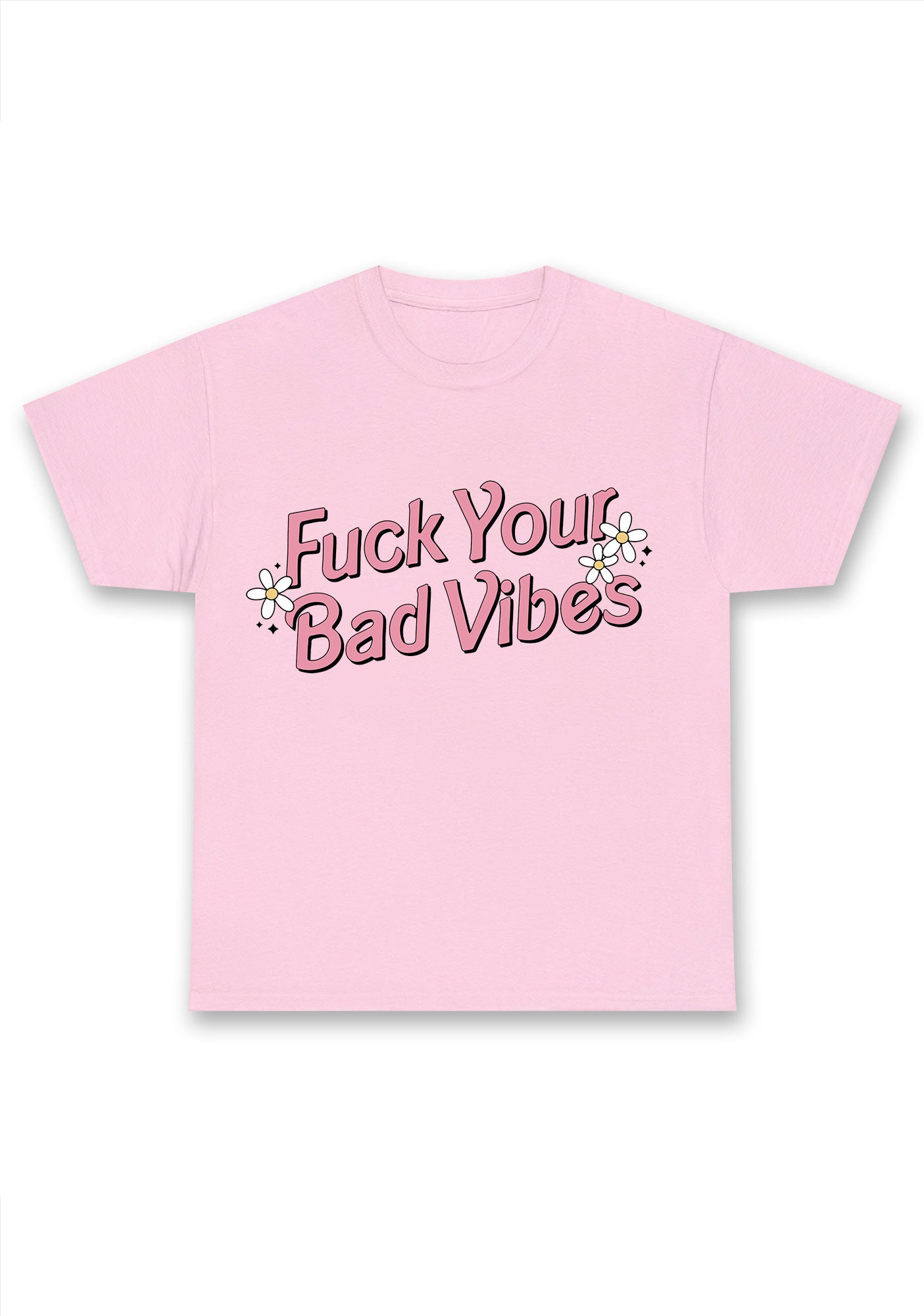 Fxxk Your Bad Vibes Flowers Stars Chunky Shirt