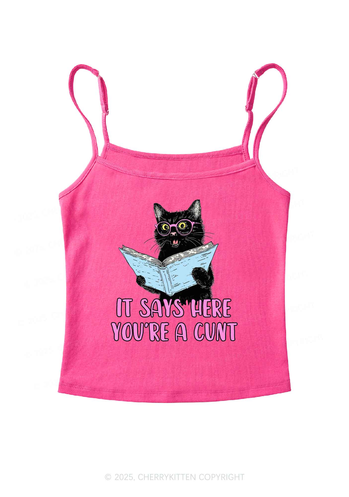 You Are A Cxxt Y2K Spaghetti Strap Cami Cherrykitten