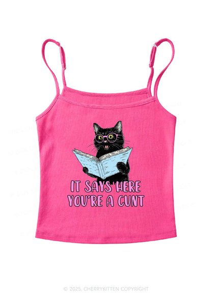 You Are A Cxxt Y2K Spaghetti Strap Cami Cherrykitten